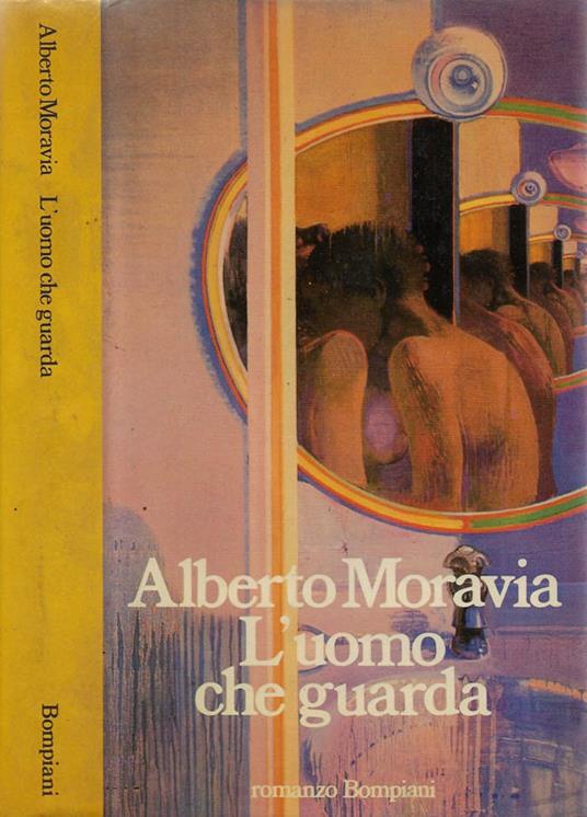 L' uomo che guarda - Alberto Moravia - copertina