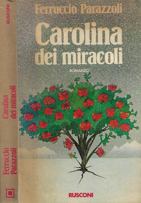 Carolina dei Miracoli - Ferruccio Parazzoli - copertina