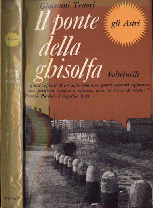 Il ponte della ghisolfa - Giovanni Testori - copertina