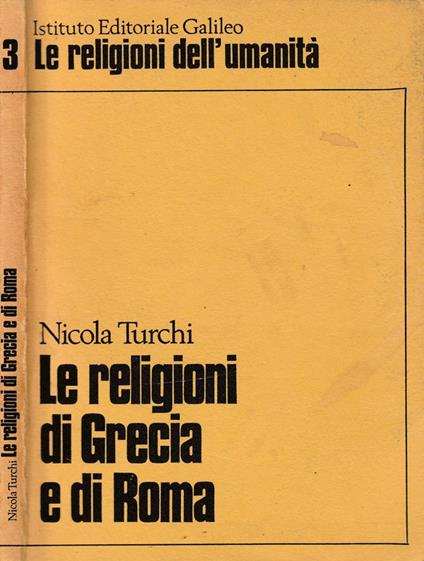 Le religioni di Grecia e di Roma - Nicola Turchi - copertina