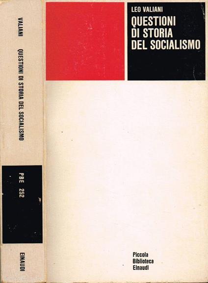 Questioni di storia del socialismo - Leo Valiani - copertina