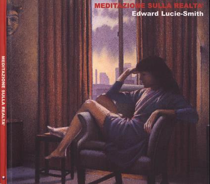 Meditazione sulla realtà - Edward Lucie-Smith - copertina