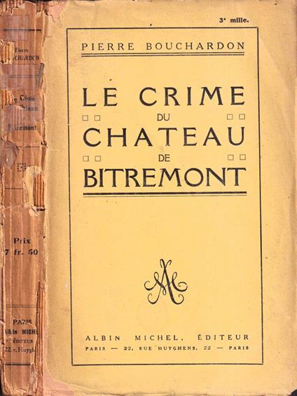 Le crime du chateau de bitremont - Pierre Bouchardon - copertina
