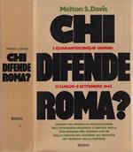 Chi difende Roma?