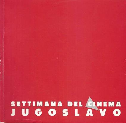 Settimana del Cinema Jugoslavo - Giorgio De Vincenti - copertina