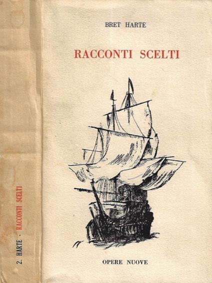 Racconti scelti - Bret Harte - copertina