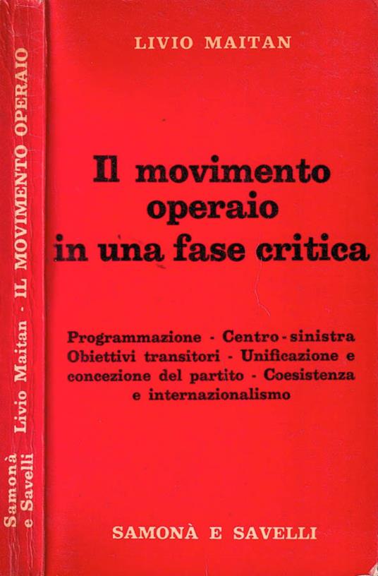 Il movimento operaio in una fase critica - Livio Maitan - copertina