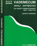 Vademecum degli antibiotici ed agenti chemioterapici antifettivi