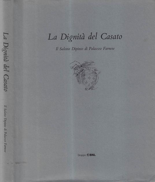 La dignità del Casato - Claudio Strinati - copertina