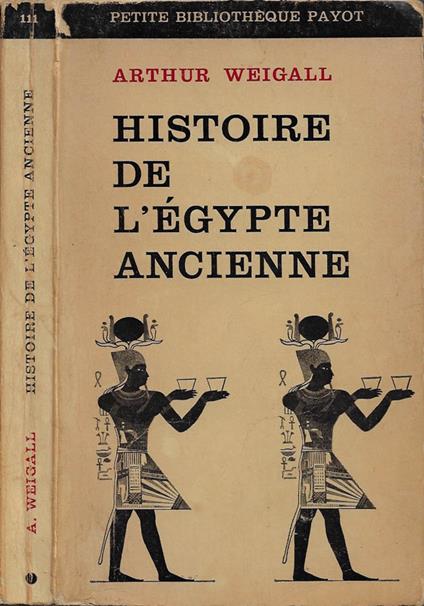 Histoire de l'Égypte Ancienne - Arthur Weigall - copertina