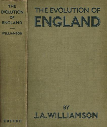 The evolution of England - James A. Williamson - copertina