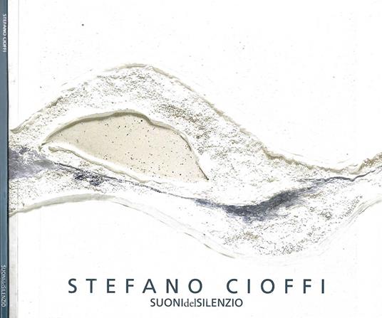 Stefano Cioffi. Suoni del silenzio - copertina