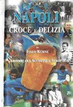 Napoli Croce e Delizia