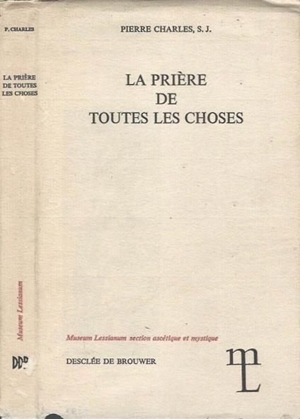 Le Prière de toute les choses - Pierre Charles - copertina