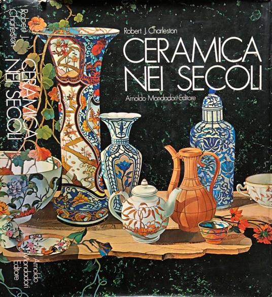 Ceramica nei secoli - Robert J. Charleston - copertina