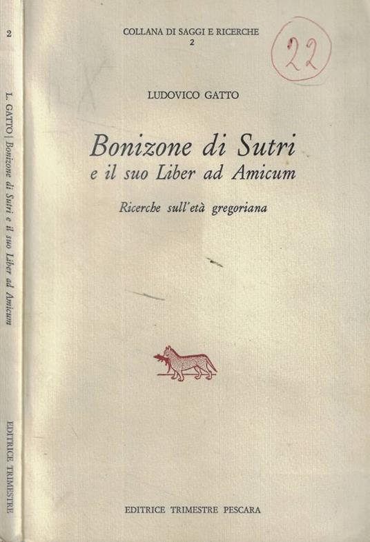 Bonizione di Sutri e il suo Liber ad Amicum - Ludovico Gatto - copertina