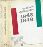 Dal 25 luglio alla Repubblica. 1943-1946