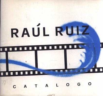 Raùl Ruiz - Alberto Farassino - copertina