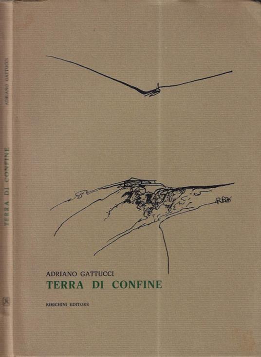 Terra di confine - Adriano Gattucci - copertina