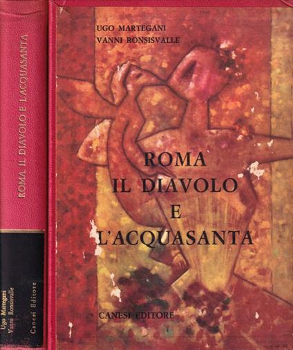 Roma, il diavolo e l'acquasanta - Ugo Martegani - copertina