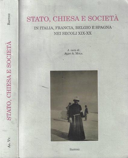 Stato, Chiesa e società - Aldo A. Mola - copertina