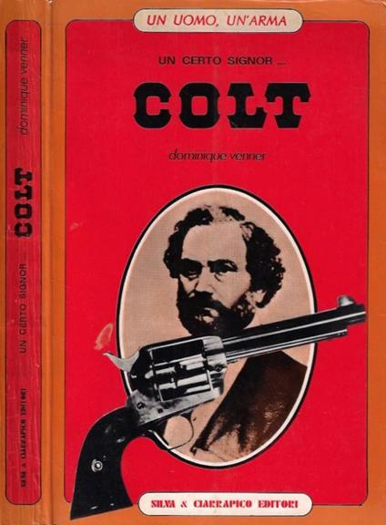 Un certo signor…Colt - Dominique Venner - copertina