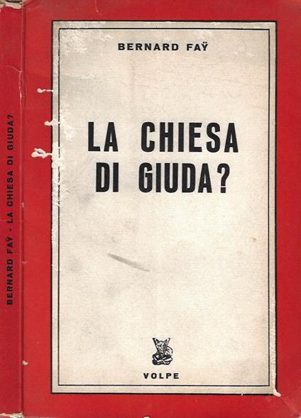 La chiesa di Giuda? - Bernard Fay - copertina