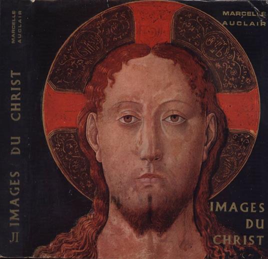 Images du Christ - Marcelle Auclair - copertina