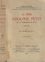 Le père Adolphe Petit de la Compagnie de Jesus (1822-1914)