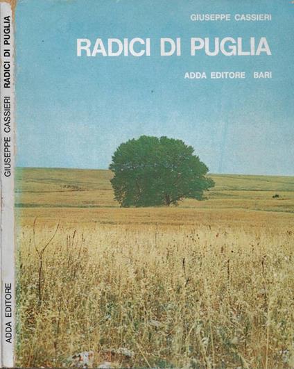 Radici di Puglia - Giuseppe Cassieri - copertina