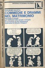 Commedie e drammi nel matrimonio