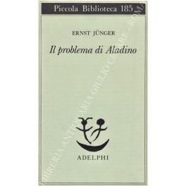 Il problema di Aladino - Ernst Jünger - copertina