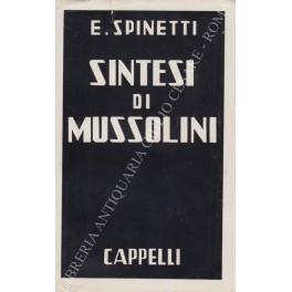 Sintesi di Mussolini. Raccolta di brani di scritti e discorsi di Mussolini, ordinati secondo un criterio logico in ordine cronologico - G. Spinetti - copertina