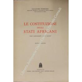 Le costituzioni degli Stati Africani (testi costituzionali e cenni storici) - Salvatore Foderaro - copertina