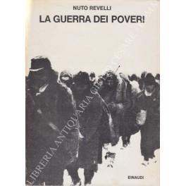 guerra dei poveri. Introduzione di Aldo Garosci - Nuto Revelli - copertina