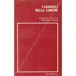 I giornali della Comune. Antologia della stampa comunarda 7 settembre 1870 - 24 maggio 1871. Introduzione e cura di Mariuccia Salvati