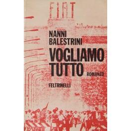 Vogliamo tutto - Nanni Balestrini - copertina