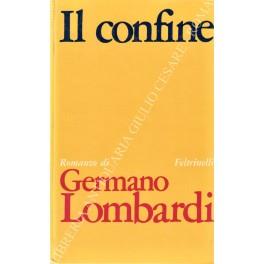 Il confine - Germano Lombardi - copertina