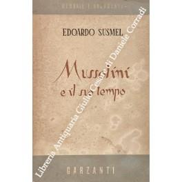 Mussolini e il suo tempo - Edoardo A. D'Elia - copertina