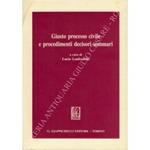 Giusto processo civile e procedimenti decisori sommari