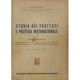 Storia dei trattati e politica internazionale. Vol. I (unico pubblicato) - Parte Generale. Introduzione allo studio della Storia dei trattati e politica internazionale. Le fonti documentarie e memorialistiche - Mario A. Toscano - copertina