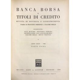 Banca borsa e titoli di credito. Rivista di Dottrina e Giurisprudenza. Fondata da Francesco Messineo e Giacomo Molle. Anno XXIX - 1966 - copertina