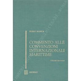 Commento alle convenzioni internazionali marittime - Plinio Manca - copertina