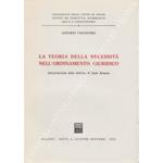 teoria della necessità nell'ordinamento giuridico. Interpretazione della dottrina di Santi Romano