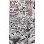 Perch√© l'Italia diventi un paese civile. Palermo 1956: il processo a Danilo Dolci. Con presentazione di Goffredo Fofi