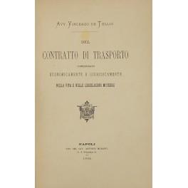 Del contratto di trasporto considerato economicamente e giuridicamente nella vita e nelle legislazioni moderne - copertina