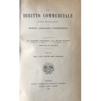 Il Diritto Commerciale. Rivista mensile critica di Dottrina, Legislazione e  Giurisprudenza. Diretta da: P. Cogliolo e D. Supino. Annata 1910. Parte I -  Dottrina. Parte II - Giurisprudenza. Serie II, Vol. I (