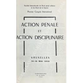 Action penale et action disciplinaire. Premier Congres International. Bruxelles 14-16 mai 1959 - copertina