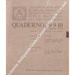 Quaderno n. 8-9-10, aprile 1972. Università degli Studi di Genova - Facoltà di Architettura. Parte I - Metodologia; Parte II - Tavole