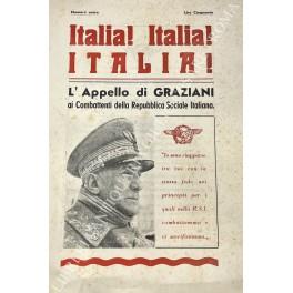 Italia! Italia! Italia! L'appello di Graziani ai Combattenti della Repubblica Sociale Italiana. Numero Unico - Rodolfo Graziani - copertina